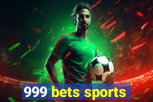 999 bets sports